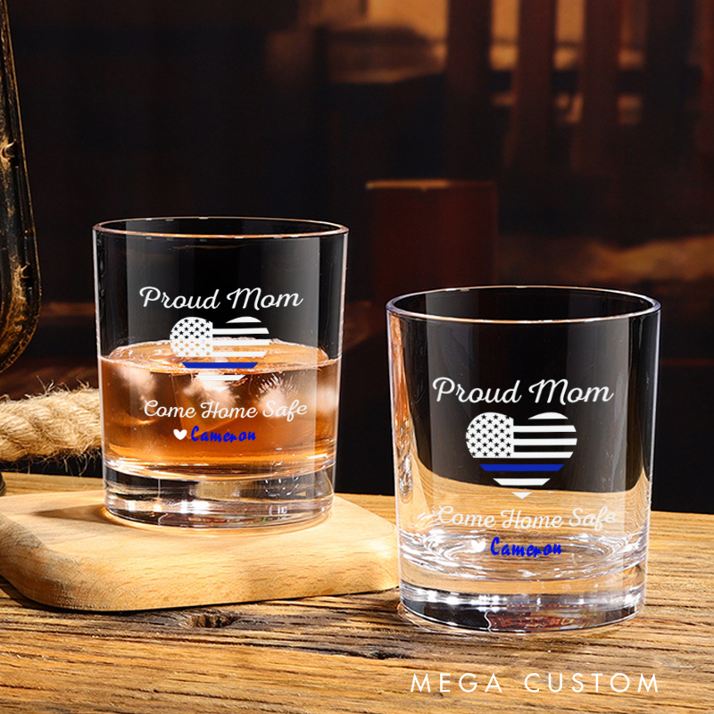 Personalized Whiskey Glass Proud Mom Come Home Safe Thin Blue Line Design Gift for Police Mom