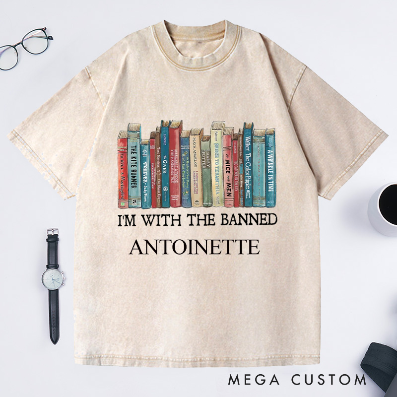 Personalized I'm With The Banned Washed T-Shirts with Name, Banned Books Graphic Shirt Reading Shirt, Librarian Shirt Bookish Tee Gift for Book Lover