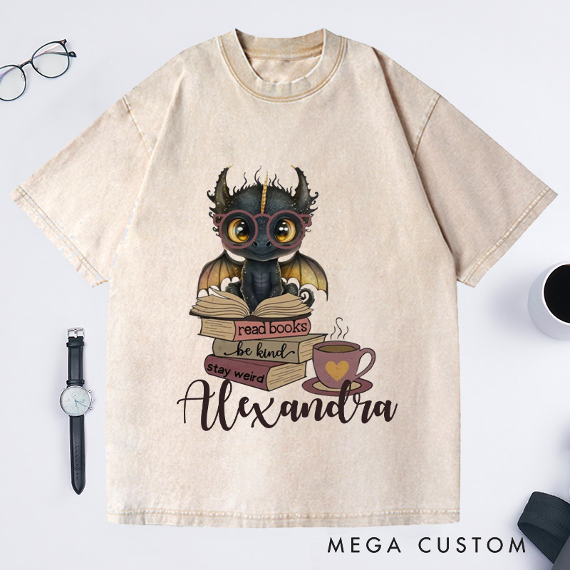 Personalized Cute Dragon Washed T-Shirts Reading Shirt Read Books Be Kind Stay Weird T-Shirt Bookish Dragon Reading Book Lover Shirt