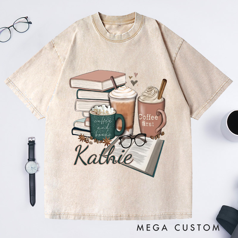 Personalized Coffee and Books Washed T-Shirts Librarian Tshirt Book Lover Shirt Bookworm Shirt Reader Shirt Gift for Reading