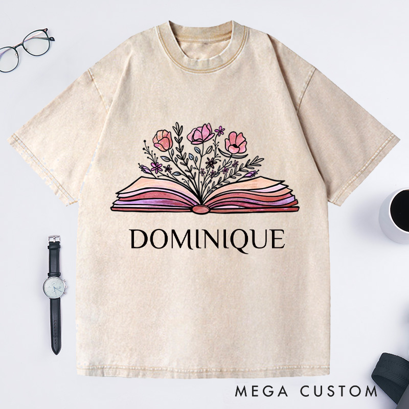 Personalized Flowers Book Washed T-Shirts Librarian Shirt Book Lovers Shirt Bookish Shirt Book Club Shirt Reader Shirt Gift For Bookworms Shirt