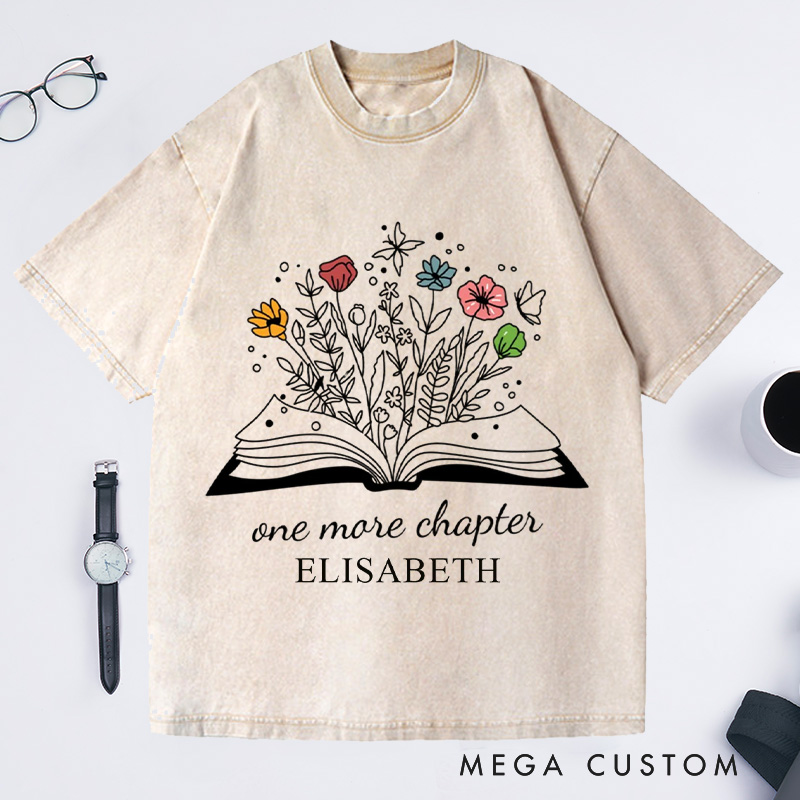 Personalized One More Chapter Washed T-Shirts Bookish T-shirt Book Lover Gift Librarian Gifts Cute Graphic Tees Trending Now Read Shirt