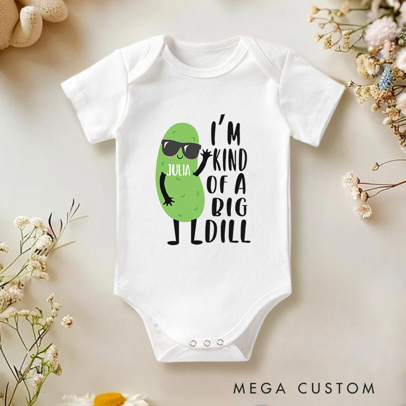 Personalized I’m Kind of a Big Dill Cute and Funny Pickle Inspired Baby Gift Baby Onesie  
