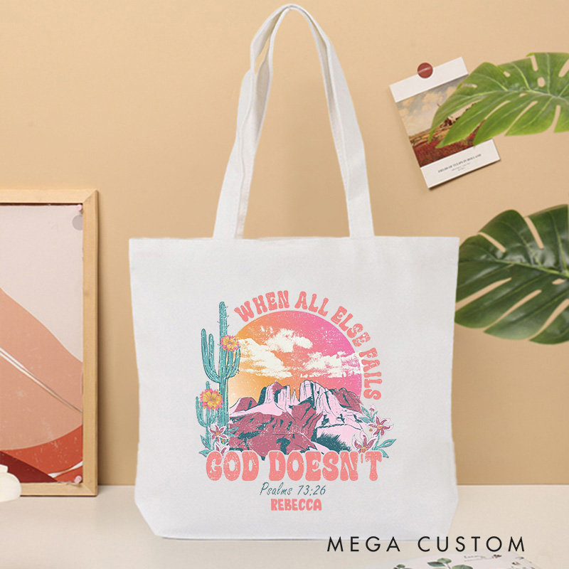 Personalized When All Else Fails God doesn’t Canvas Tote Bag with Name Christian Psalm 73:26 Bible Verse Bag Western Desert Bag Christian Jesus Gift