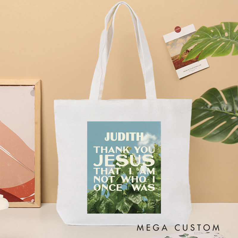 Personalized Thank You Jesus that I am Not Who I Once was Canvas Tote Bag with Name Gratitude Jesus Tote Bag Green Plants Tote Bag Christian Gift