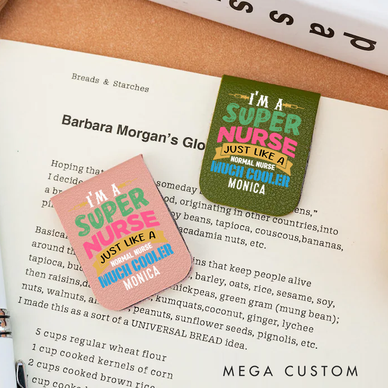 Personalised Leather Magnetic Bookmark for Nurse I'm a Super Nurse Just Like a Normal Nurse Much Cooler Design Cute Bookmark Gift Book Lover Gift 
