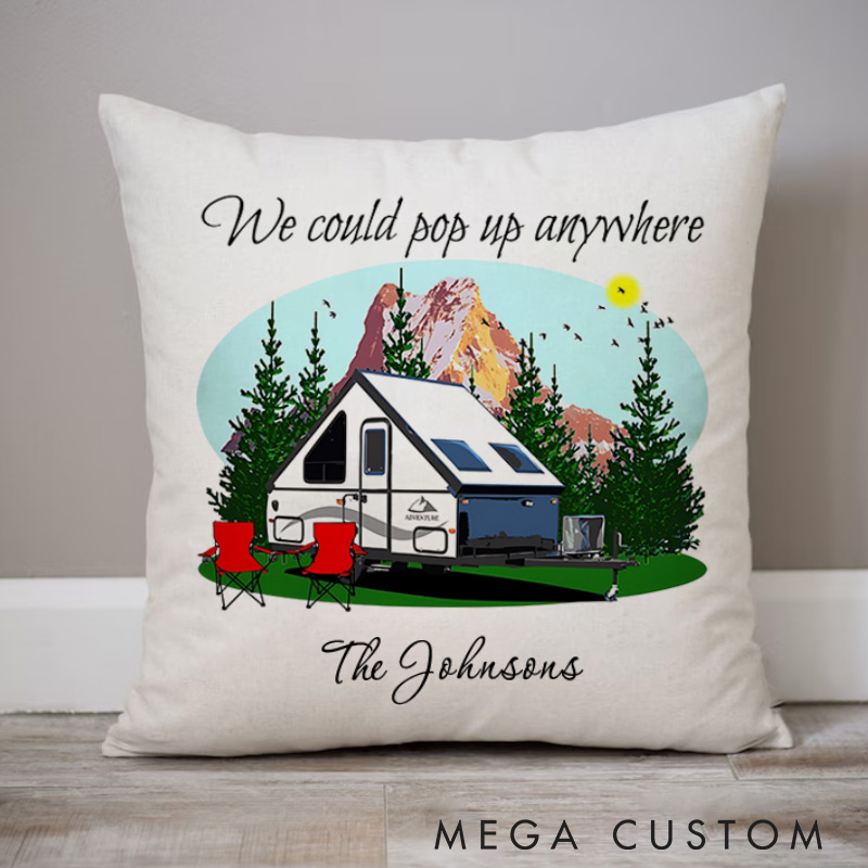 Personalised We Could Pop Up Anywhere Pillow Camper Adventures Traveling Hiking Lover Pillow Gift Outdoor