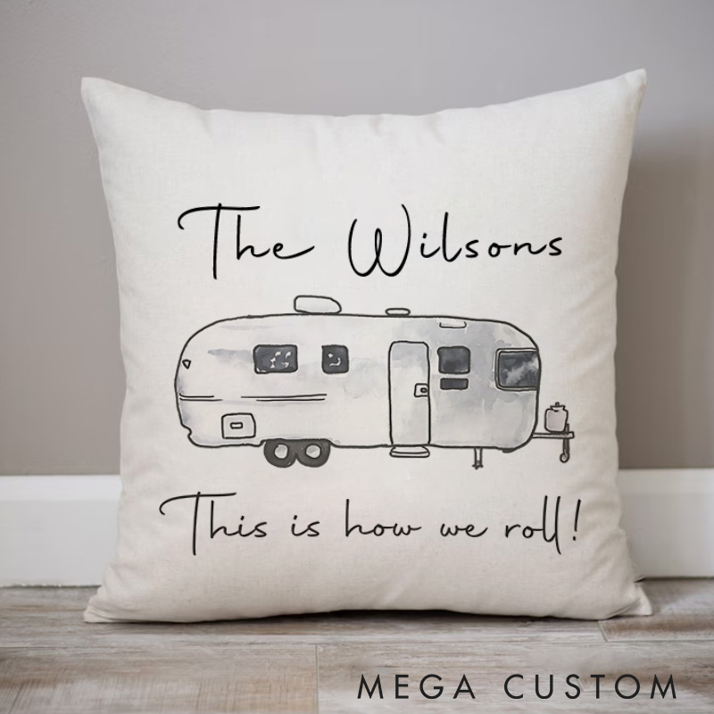 Personalised This Is How We Roll Pillow Camper Adventures Traveling Hiking Lover Pillow Gift Outdoor