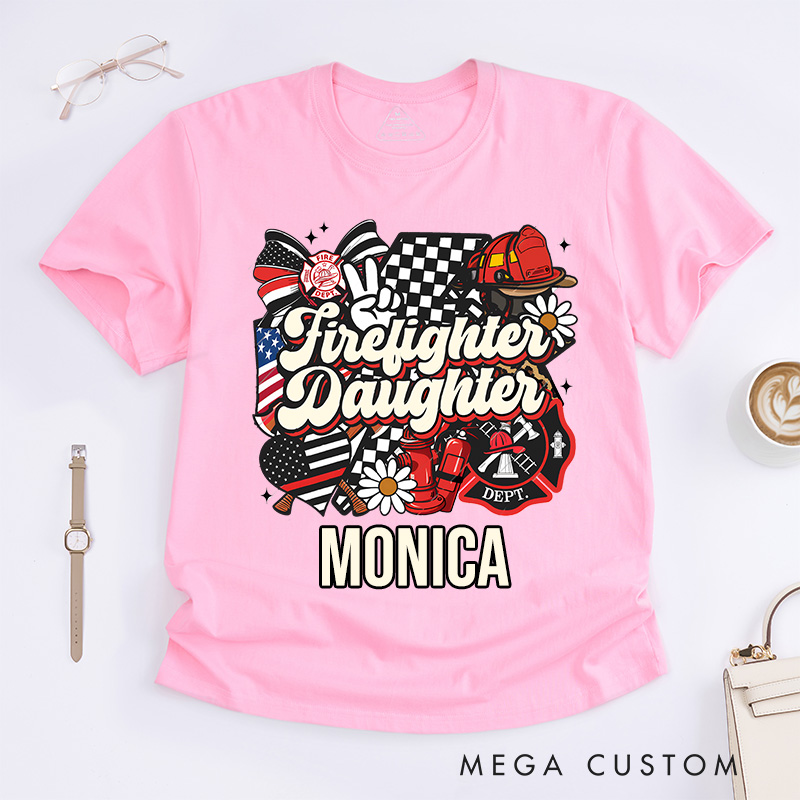 Personalized Firefighter T-Shirts Firefighter's Daughter Tribute DesignT-Shirts