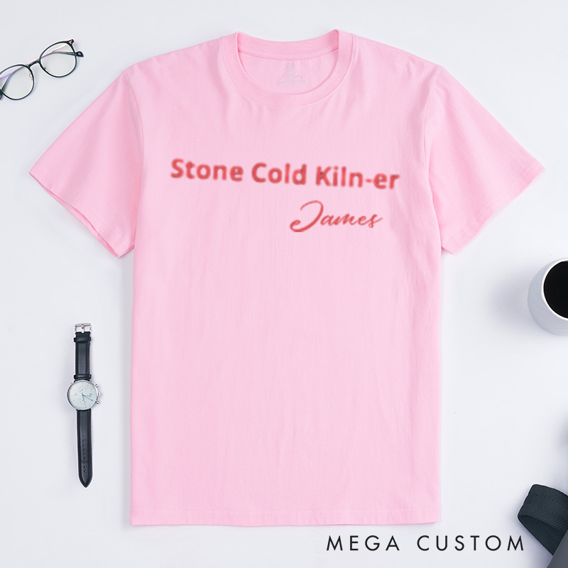 Personalized Stone Cold Kiln-er Pottery Classic T-Shirts Pottery Gift Pottery Lover Pottery Gifts Pottery T-Shirt Potter Shirt Potter Gift Gift For Potter