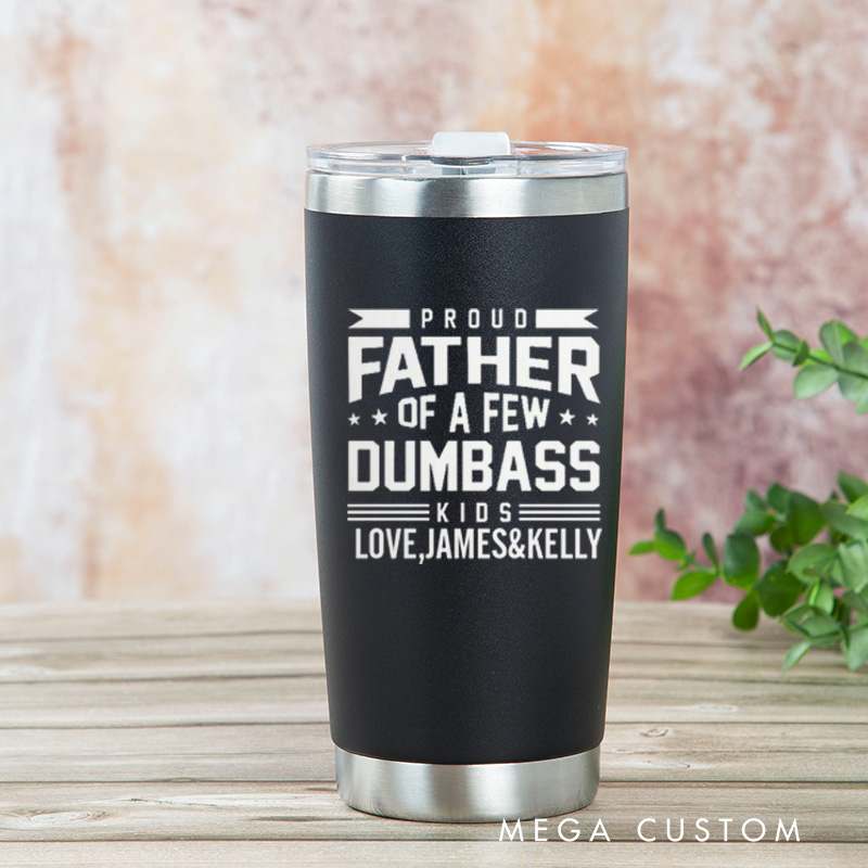 Personalized Engraved Tumbler Custom Stainless Steel Insulated Travel Mug Proud Father of a Few Design Gift for Dad Father's Day