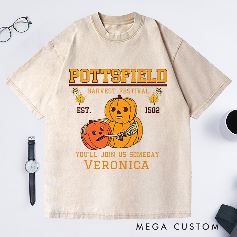 Personalized Pottsfield Harvest Festival Washed T-Shirts Pumpkin Carver Shirt You'll Join Us Someday Shirt Gardening Shirt Halloween Shirt