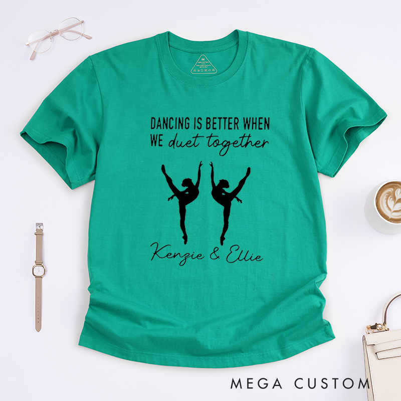 Personalized Dancing Duet T-Shirt Custom Name Gift for Best Friends Dance Partner Tee Unique Ballet Dancer Present for Sisters Daughters Girls Women