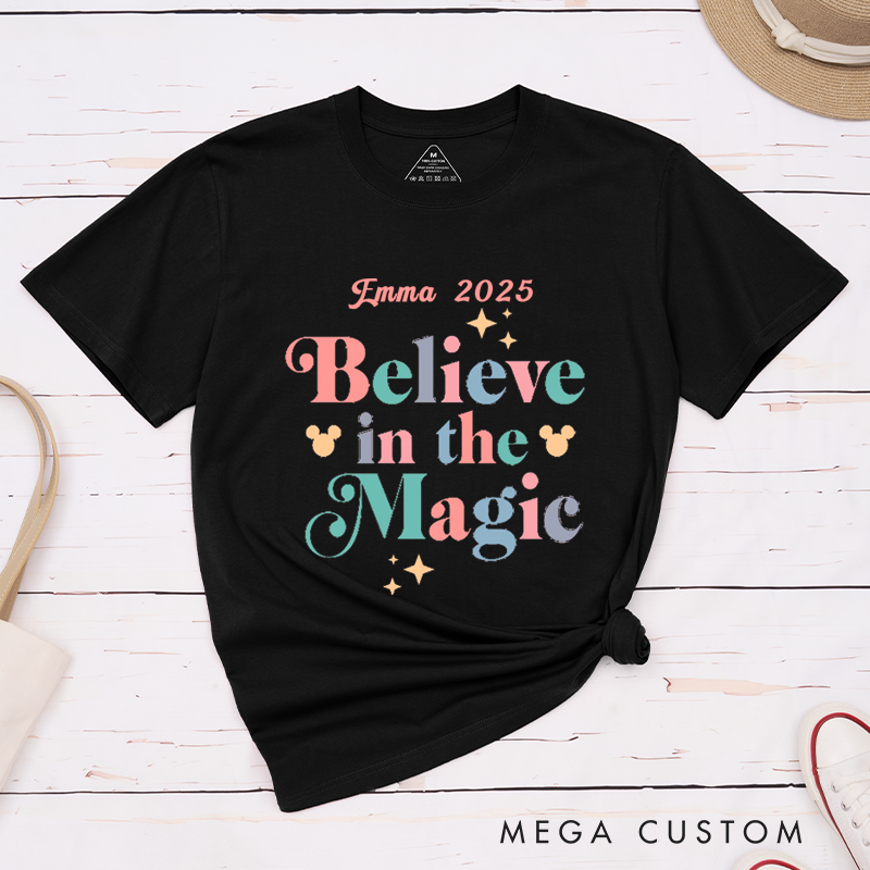 Personalized Classic T-Shirts Believe in the Magic Custom Name and Year Unisex Gift Graduation Inspirational Quote Shirts