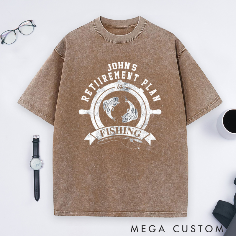Personalized Retirement Plan is Fishing Washed T-Shirts for for Retirees and Fishing Lovers