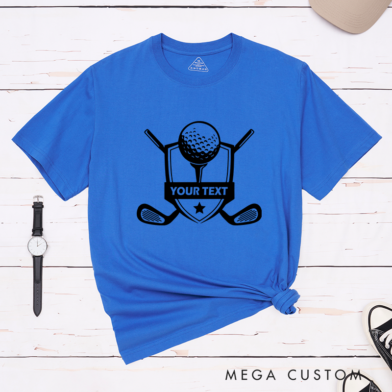 Personalized Golf T-Shirt with Custom Message Unique Gift for Golfers Custom Golf Apparel for Men and Women