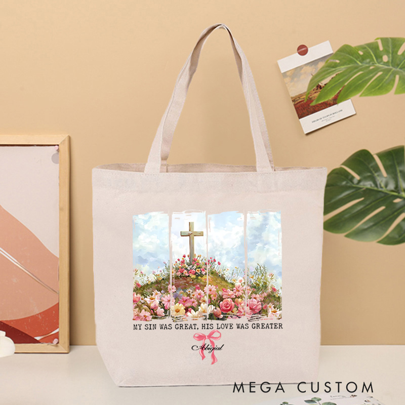 Personalized My Sin Was Great His Love Was Greater Canvas Tote Bag with Name Spiritual Gift Birthday Gift for Female Friends