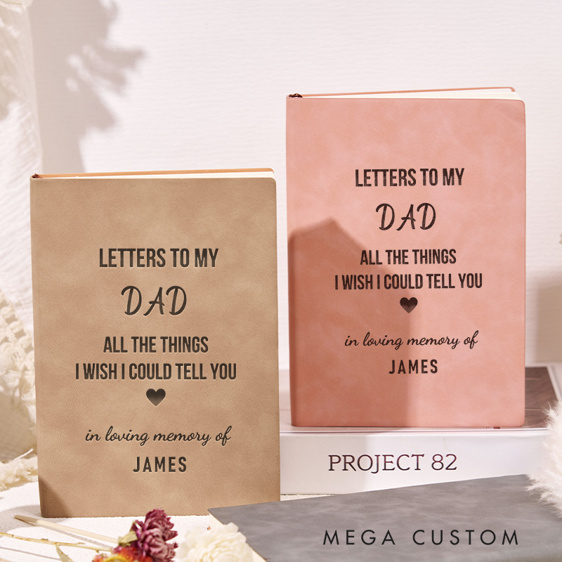 Personalized Grief Journal for Loss of Loved One Father Memorial Remembrance Gift Letters to My Dad Memory Book Remembrance Grieving Gifts