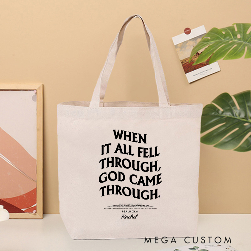 Personalized When It All Fell Through God Came Through Canvas Tote Bag with Custom Name Religious Bag Birthday Gift for Christians