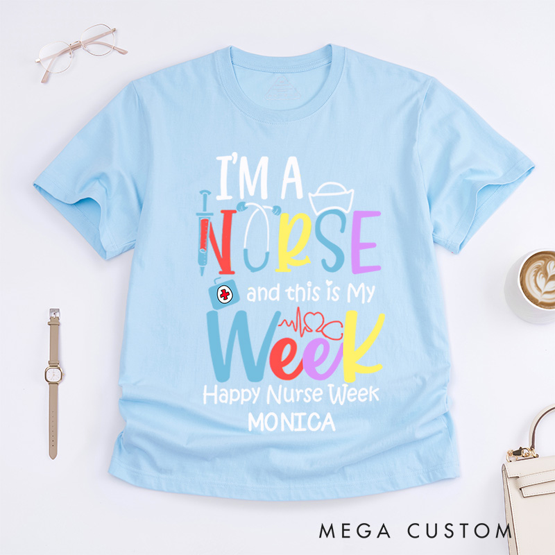 Personalized Nurse T-Shirts Happy Nurse Week Celebration Fashion Design T-Shirts