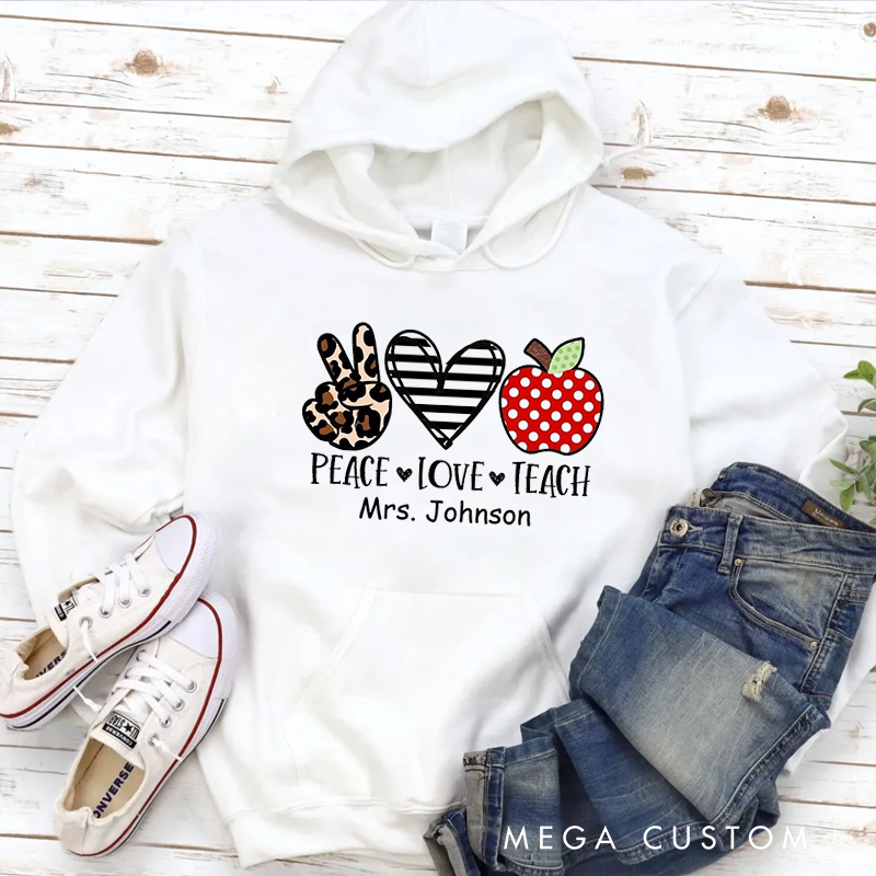 Personalized Hoodies for Teachers Peace Love Teach Hoodies Appreciation Gift for Teachers
