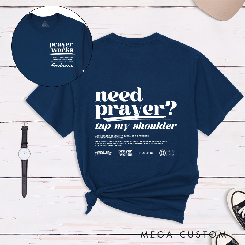 Personalized Need Prayer Tap My Shoulder Classic Cotton T-Shirt with Name Religious Easter Gift Birthday Gift for Christians 