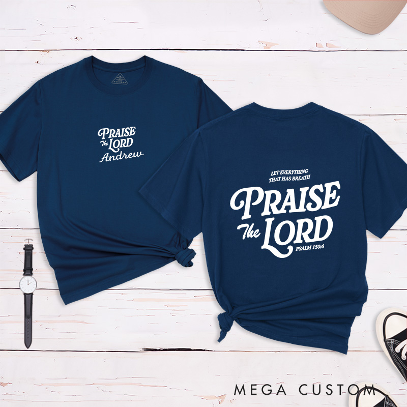 Personalized Let Every Breath Praise the Lord Inspirational Shirt Cotton Classic T-Shirt with Custom Name Religious Gift Perfect Gift for Christians