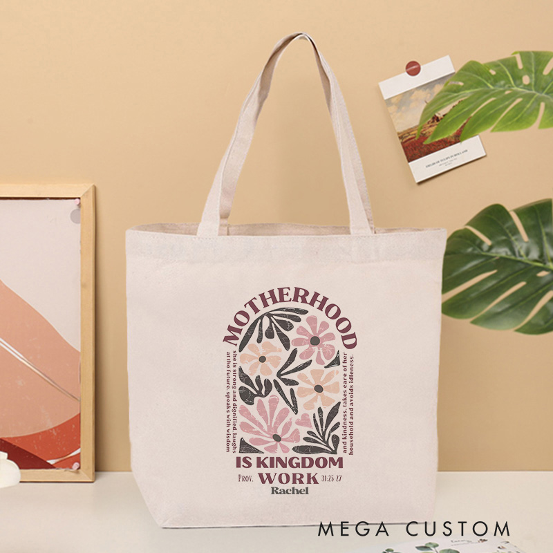 Personalized Motherhood Is Kingdom Work Canvas Tote Bag with Custom Name Spiritual Gift Christian Tote Bag Mother's Day Gift Birthday Gift for Female