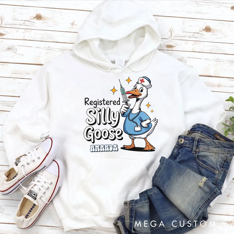 Personalized Hoodies for Nurse Registered Silly Goose Hoodies Appreciation Gift for Nurse