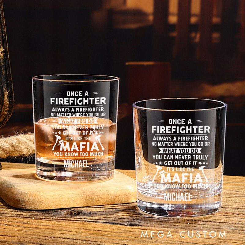 Personalized Firefighter Whiskey Glass Custom Once a Firefighter Always a Firefighter Design Whiskey Glass Engraved Glasses Gift Firefighter Retirement Gift