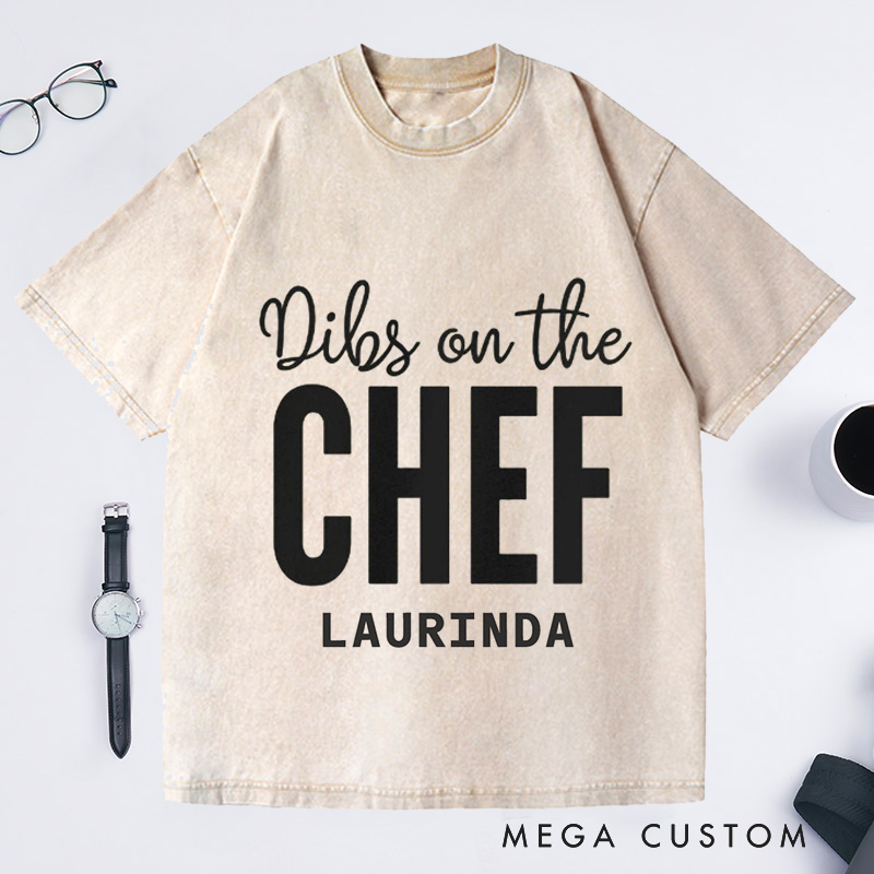 Personalized Dibs On the CHEF Washed T-Shirts Chef Gift Cook T-Shirt Cooking Tee Cooking Gift