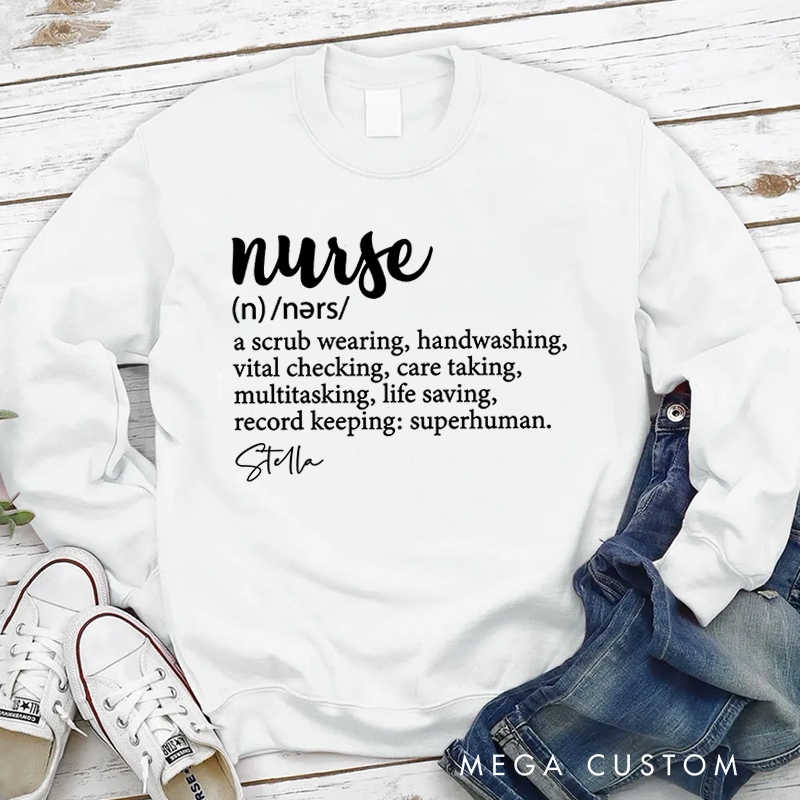 Personalized Nurse Sweatshirt Nurse Dictionary Style Definition Appreciation Gift for Nurse