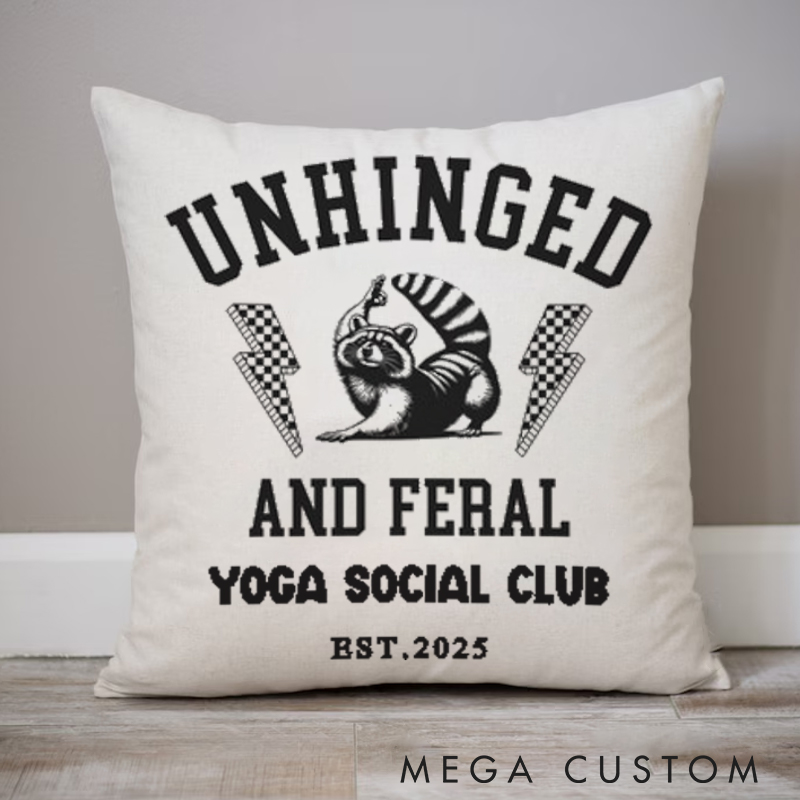 Personalized Cute Yoga Raccoon Pillows "Unhinged and Feral" Yoga Pillows Gift  Idea for Yoga Lover