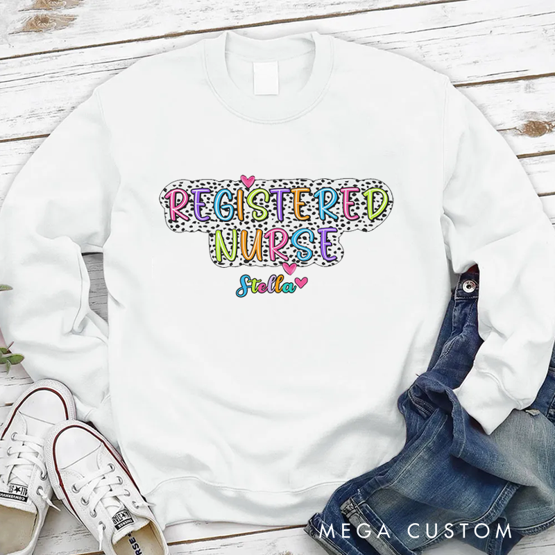 Personalized Nurse Sweatshirt Registered Nurse Appreciation Gift for Nurse