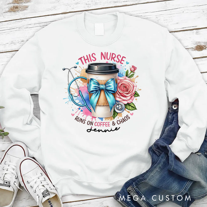 Personalized Nurse Sweatshirt This Nurse Runs on Coffee Chaos Appreciation Gift for Nurse