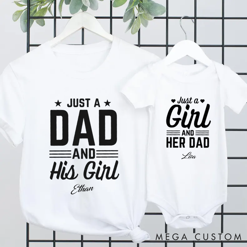 Personalized Just a Dad and His Girl Matching Outfit