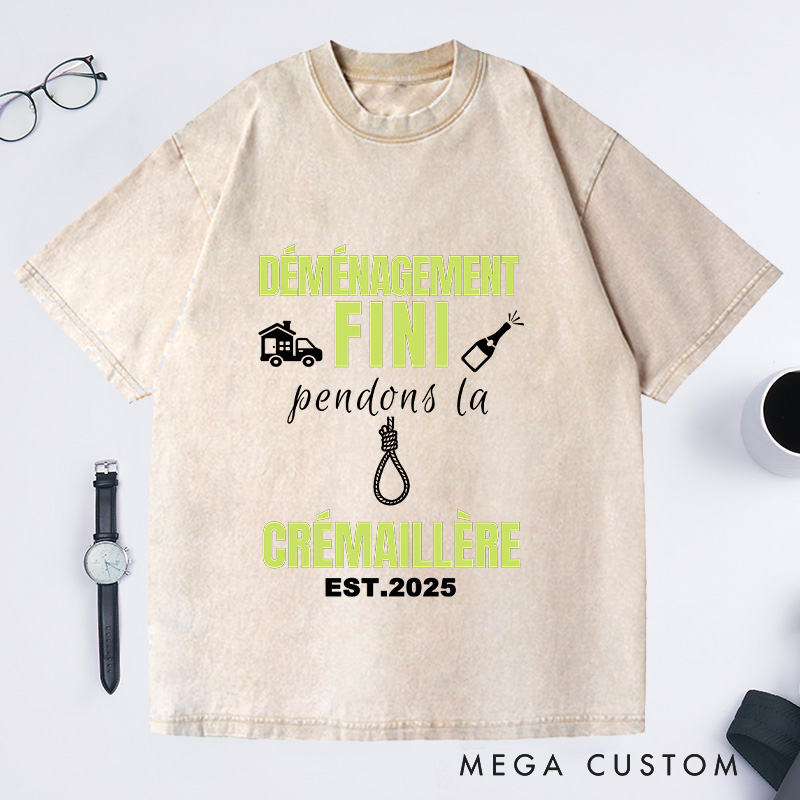 Personalized Custom EST French Housewarming T-Shirt Déménagement Fini Crémaillère Moving Celebration Gift
