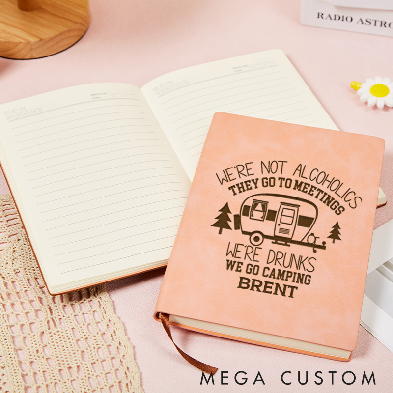 Personalized We're Drunks We Go Camping Leather Notebook Camping And Laughs Journal Gift Traveling Hiking Outdoor Lovers 