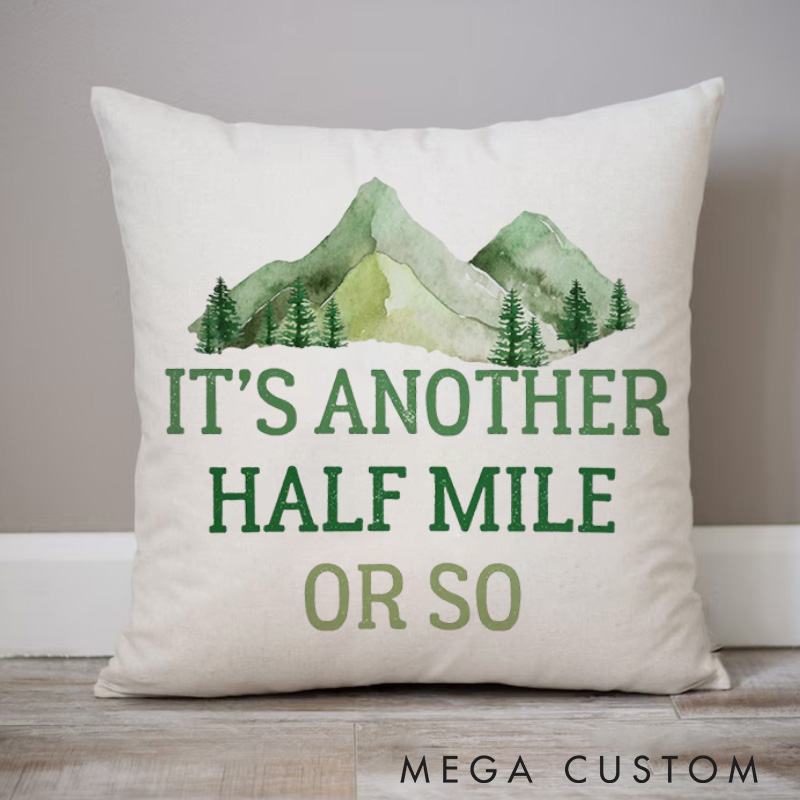 Personalized Another Half Mile Adventure Pillow for Traveling Hiking Camping Gift Outdoor Enthusiasts