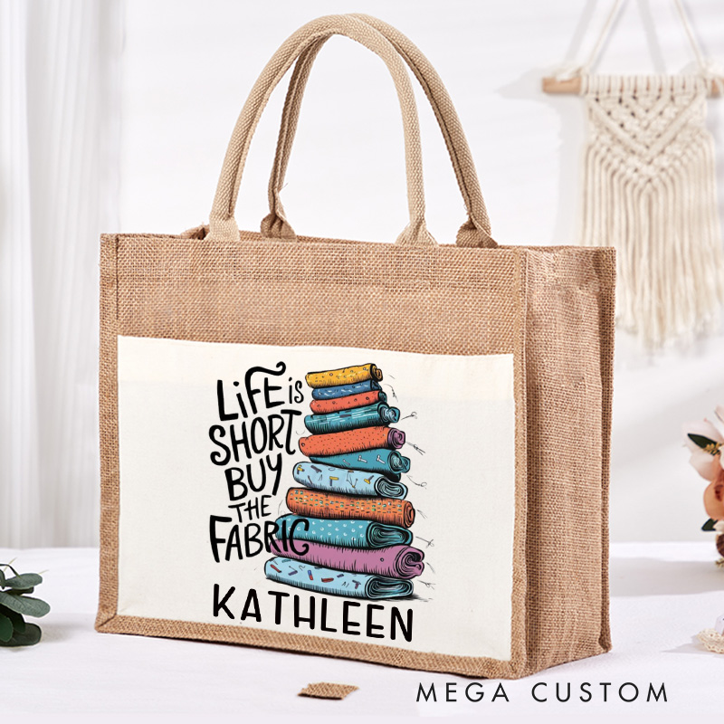 Personalized Life Is Short Buy the Fabric Tote Bag Sewciopath Burlap Bag with Name Sewing Lovers Gift Quilting Gift Tailor Gift