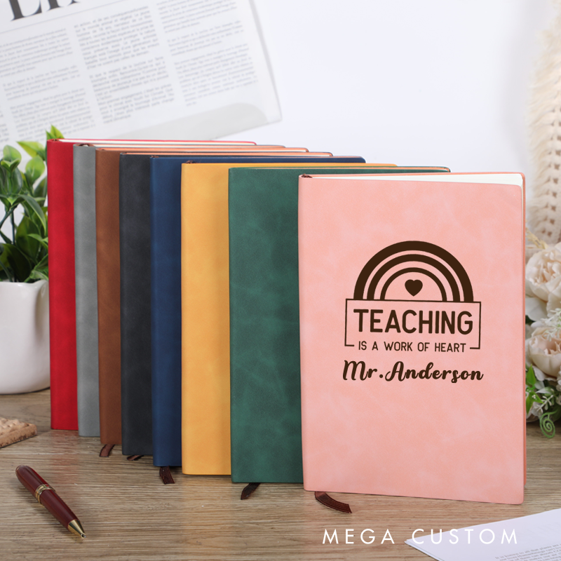 Personalized Leather Notebook for Teacher Teaching is the Work of Heart Leather Journal Teacher Appreciation Gift