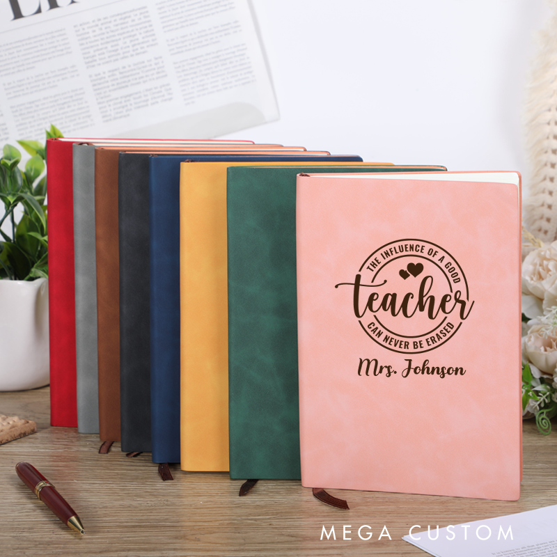 Personalized Leather Notebook for Teacher the Influence of a Good Teacher can Never be Erased Leather Journal Teacher Appreciation Gift