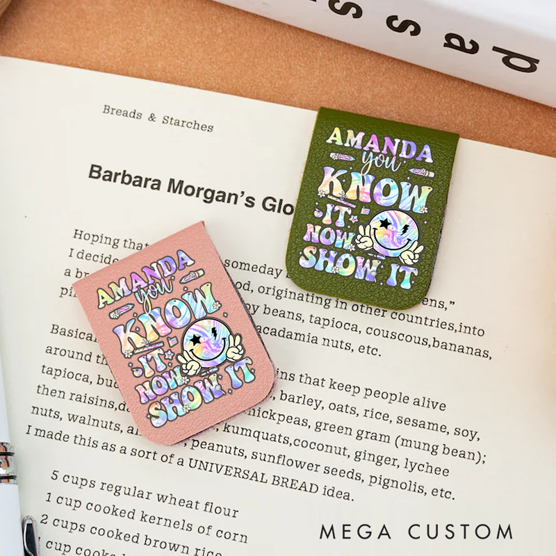 Personalized Teacher Leather Magnetic Bookmark You Know It Now Show It Holographic and Fun Design Gift for Teachers