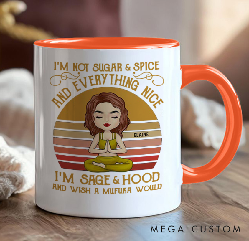 Personalized Mug Can Custom Name, "I’m Sage & Hood" Quote, Perfect Gift for Confident and Humorous Individuals and Yoga Lovers