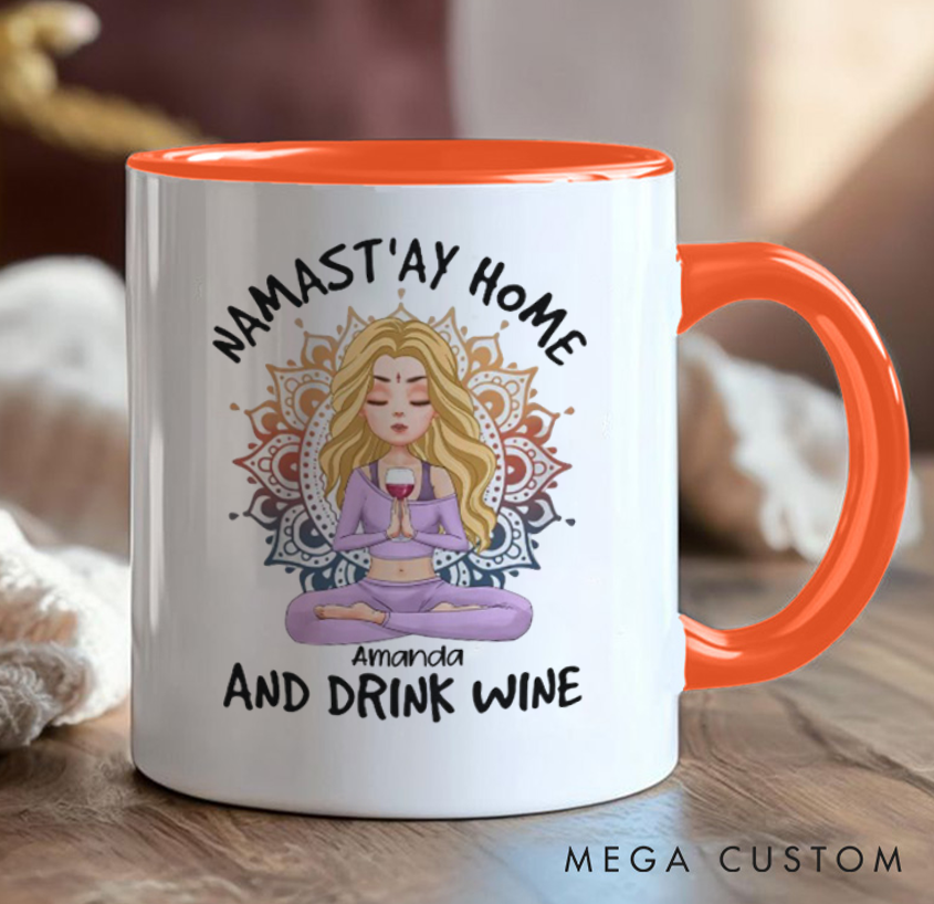 Personalized Yoga Mug "Namast’ay Home and Drink Wine" Design, Can Custom Name, Perfect Gift for Yoga & Wine Lovers