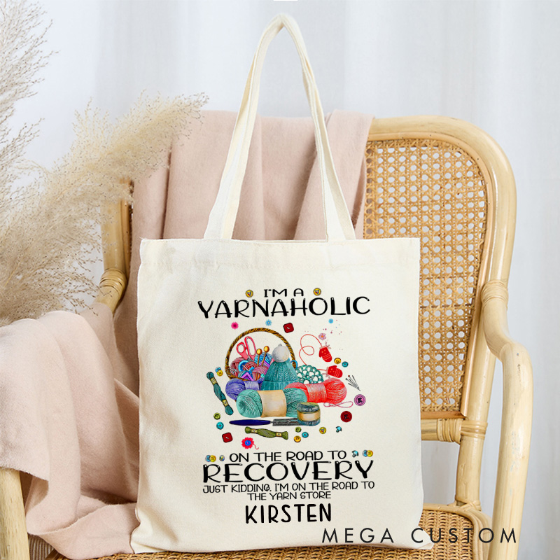 Personalized I'm A Yarnaholic On the Road To Recovery Tote Bag Crocheter Bag Knitter Bag Yarn Lover Gift Crochet Lover Gift Knitting Lover Gift
