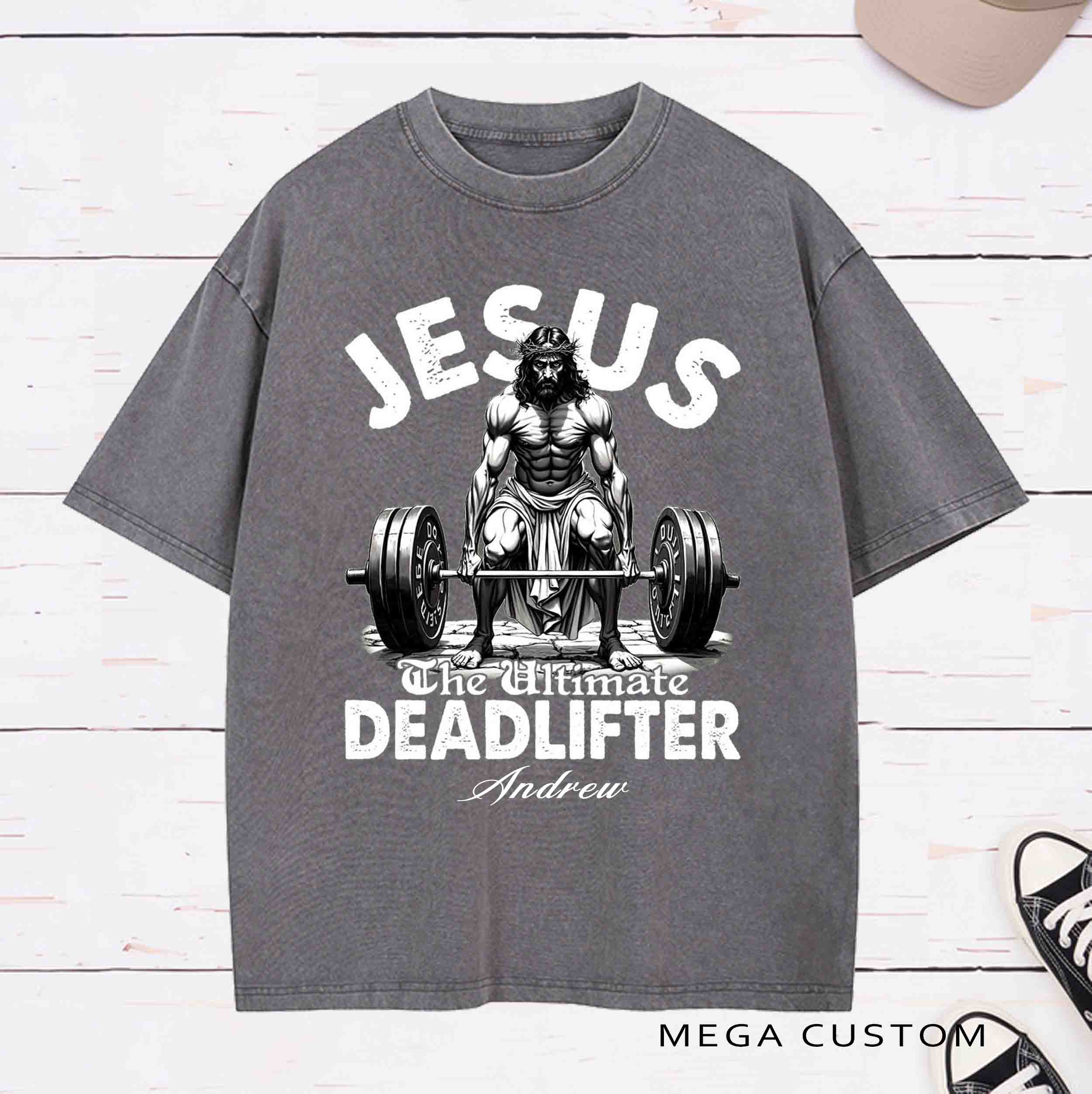Personalized Character Jesus The Ultimate Deadlifter Washed T-Shirt with Name Birthday Easter Gift for Christian