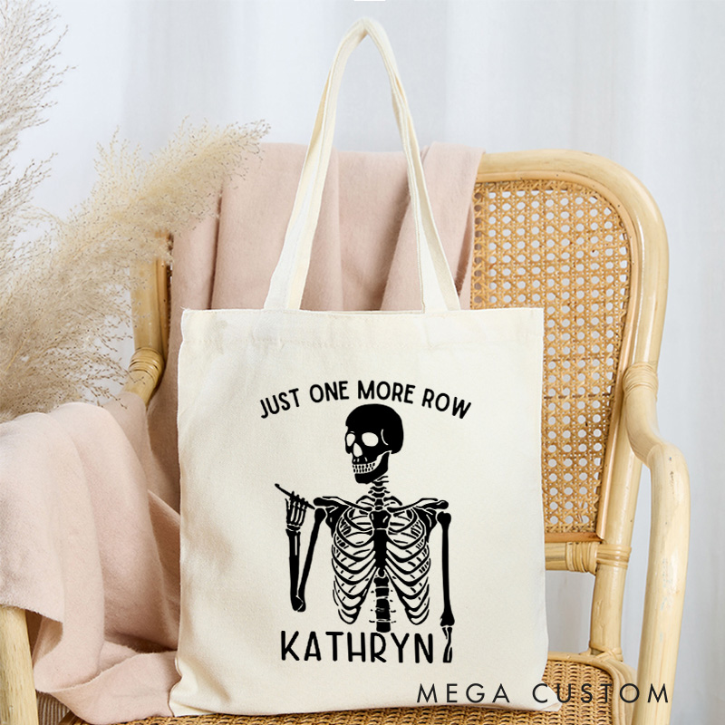 Personalized Just One More Row Tote Bag Yarning Custom Canvas Bag with Name Crochet Lover Bag Yarn Lover Gift Knitting Gift Crocheting Gift