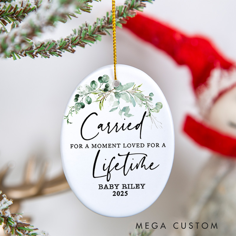 Personalized Miscarriage Ornament Custom Baby Memorial Gift Remembrance Carried for A Moment Infant Loss Miscarriage Gift Child Loss