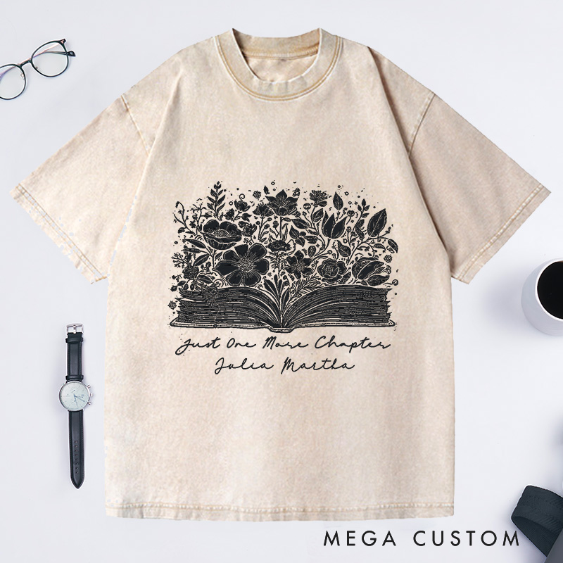 Personalized Just One More Chapter Washed T-Shirts Reading T-Shirt Book Lover Colors Book Shirt Librarian Shirts